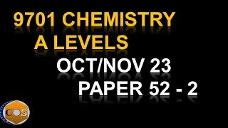 970152ON23 chemistry A levels winter paper522023 question 2 9701w23qp52 [upl. by Einapets]