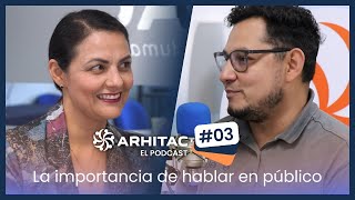 ARHITAC  El Podcast EP 03 con Gabriela Sánchez [upl. by Anilet447]