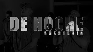 Anestesia  Noche Video Oficial [upl. by Hestia796]