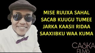 ABTIDOON CIISE  SAAXIIBKU WAA KUMA  HEES MACAAN 2020 lyrics [upl. by Ydnyc]