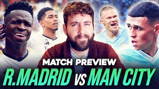 THE BERNABEU AWAITS  REAL MADRID vs MAN CITY  MATCH PREVIEW [upl. by Nevag]