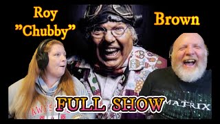 Chubby Brown 50 Shades of Brown Full Show Reaction [upl. by Zetneuq]