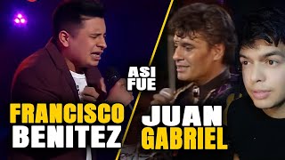 FRANCISCO BENITEZ  ASI FUE  JUAN GABRIEL   Reacción [upl. by Anirad]