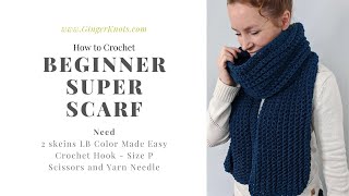 How to Crochet a Super Scarf for beginners [upl. by Lumbard855]