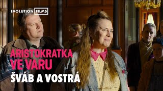 Rozhovor se Švábem a Vostrou  Aristokratka ve varu 2024  Evolution Films [upl. by Newby]