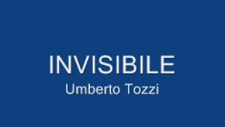 Umberto Tozzi  Invisibilewmv [upl. by Erminna633]