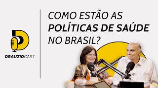 Ministra da Saúde fala sobre SUS e políticas públicas no Brasil  DrauzioCast [upl. by Llednahc]