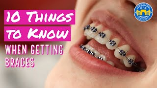 10 Things to Know When Getting Braces [upl. by Ecyoj]