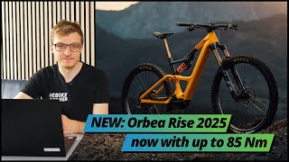 Orbea Rise 2025  16kg Light EMTB  with 85Nm 600Wh new software amp two frame versions 🔥💯 EBIKE24 [upl. by Naawaj978]