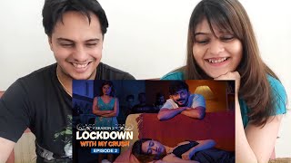 Lockdown with my CrushS2  Ep  2  Swagger Sharma [upl. by Weisman]