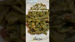 This Is a Green Bean Recipe You Need Green Beans Like My Mamas Delicious fresh green beans [upl. by Zitah]