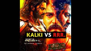 Kalki Vs RRR 💯kalki [upl. by Nellahs]