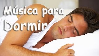 Música para Dormir Profundamente y Relajarse  Música Relajante para Dormir Adultos 8 Horas [upl. by Anrim]