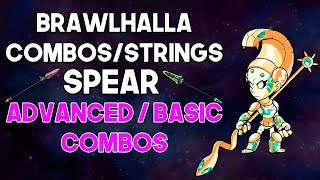 SPEAR COMBOSSTRINGS  Brawlhalla Guide [upl. by Ethelind94]