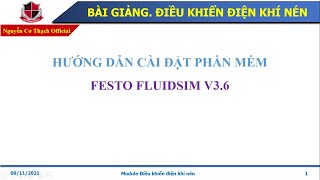 Hướng dẫn cài đặt phần mềm Festo Fluidsim V36 [upl. by Thekla]