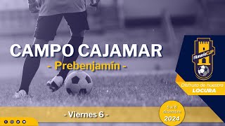 Viernes 6  Campo Cajamar  🏆Almería Cup 2024🏆 [upl. by Arraek]