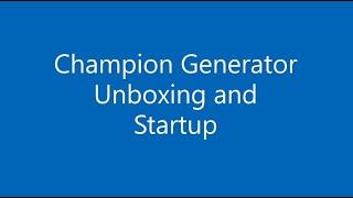 Champion 87507000 Watt Generator Unboxing and Start Up [upl. by Emily]