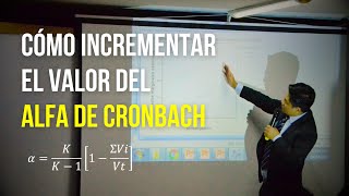 Cómo incrementar el valor del Alfa de Cronbach [upl. by Bert]