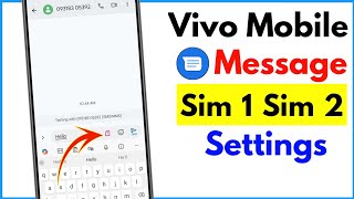 Message Settings Sim 1 Sim 2 Vivo  Dual Sim Message Setting Vivo [upl. by Assirol]