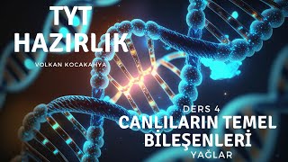 Ders 4 Yağlar ve soru çözümü yks2025 [upl. by Youngman734]