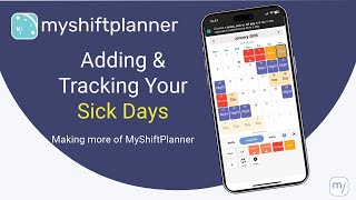 Adding amp Tracking Sick Days in MyShiftPlanner [upl. by Leasia]