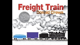 Kids Book Read Aloud Freight Train by Donald Crews [upl. by Moshell]