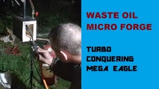 Waste oil micro forge build and first fire up Experimental blacksmith 1 [upl. by Aes]