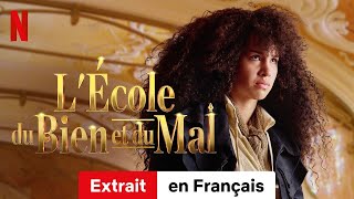 LÉcole du Bien et du Mal Extrait  BandeAnnonce en Français  Netflix [upl. by Alfie]