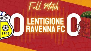 FULL MATCH  Lentigione  Ravenna FC [upl. by Dric]