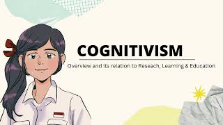 Cognitivism Overview to Research Learning amp Education [upl. by Shatzer]