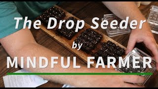 Drop Seeder for Soil Blocks  Start Hundreds of Seeds in a Minute [upl. by Naples]