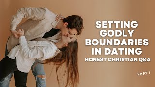 GODLY DATING ADVICE 5 Essential Tips for Christian Relationships PART 1 [upl. by Sonitnatsnoc584]