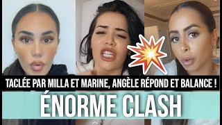 ANGÈLE VS MILLA ET MARINE 💥 GROS CLASH ET RÉVÉLATIONS CHOCS VIDÉO INTIME TROMPERIES PHYSIQUE [upl. by Ioyal]