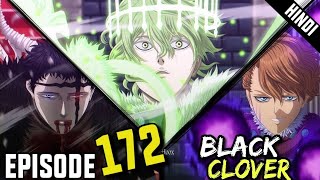 Black Clover Episode 172 Explained in Hindi blackclover [upl. by Lledal]