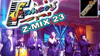 Los Francos ZMix 23 Lo Mas Nuevo [upl. by Amles]