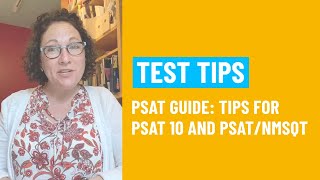 PSAT Guide Tips for PSAT 10 and PSATNMSQT [upl. by Lodhia193]