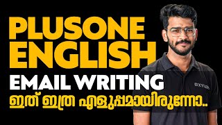 Plus One English  EMAIL 📩 WRITING  ഇത് ഇത്ര എളുപ്പമായിരുന്നോ  XYLEM 1 2 [upl. by Curcio]