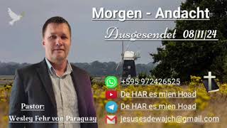 Pastor Wesley Fehr  MorgenAndacht 081124 [upl. by Anikahs]