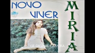 CD COMPLETO NOVO VIVER canta MIRIÃ a irmã da cantora esterzinha [upl. by Engdahl]