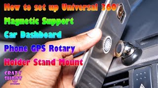 How to set up Universal 360° Magnetic Support Car Dashboard Phone GPS Rotary Holder Stand Mount [upl. by Katya]