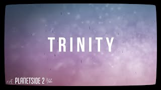 Planetside 2  Trinity ► a cinematic montage [upl. by Russian111]