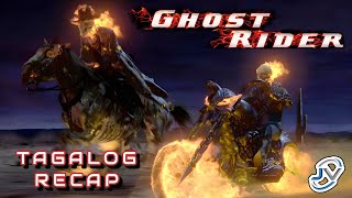 GHOST RIDER 1 EXTENDED CUT  TAGALOG FULL RECAP  Juans Viewpoint Movie Recaps [upl. by Kellsie]