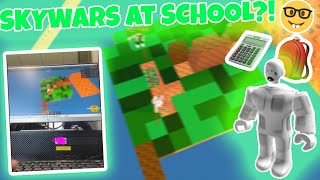 ONC PLAYS SKYWARS AT SCHOOL 🤓 ROBLOX SKYWARS [upl. by Lulu]