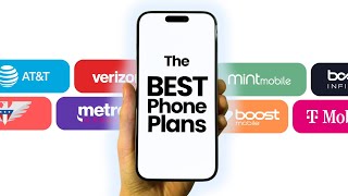 The BEST Cell Phone Plans for 2024 [upl. by Zeke]