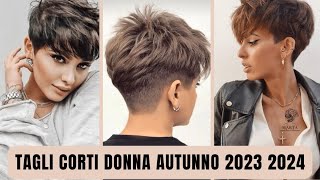 Tagli Corti Donna per L Autunno Inverno 2023 2024 [upl. by Vullo666]