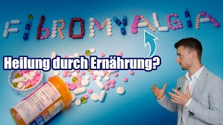 Fibromyalgie  Heilung durch gesunde Ernährung Ernährungsumstellung gesunde Lebensmittel amp Fasten [upl. by Nnail]