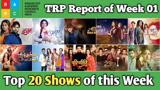 BARC TRP Report of Week 01  Top 20 Shows of this Week [upl. by Herwin]