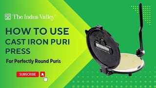 How To Use Cast Iron Puri Press  Prefect Round PuriRoti  Puri Maker  The Indus Valley [upl. by Lyall271]