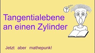 Tangentialebene an einen Zylinder [upl. by Nanice]