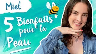 5 BIENFAITS du MIEL sur la PEAU [upl. by Anegal]